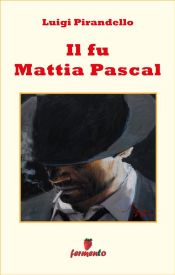 Portada de Il fu Mattia Pascal (Ebook)