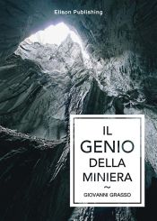 Il genio della miniera (Ebook)