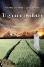 Portada de Il giorno perfetto (Ebook)