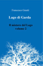 Portada de Il lago di Garda il mistero del lago (Ebook)