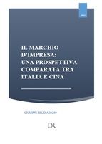 Portada de Il marchio d'impresa: una prespettiva comparata tra Italia e Cina (Ebook)