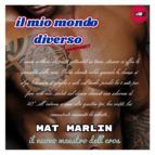 Portada de Il mio mondo diverso [Mat Marlin] (Ebook)
