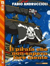 Portada de Il pirata che non sapeva fare niente (Ebook)