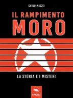 Portada de Il rapimento Moro. La storia e i misteri (Ebook)