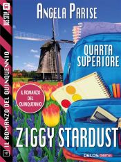 Portada de Il romanzo del quinquennio - Quarta superiore - Ziggy Stardust (Ebook)
