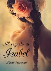 Portada de Il segreto di Isabel (Ebook)