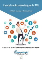 Portada de Il social media marketing per le PMI. Guida all'uso dei social media nella Piccola e Media Impresa. (Ebook)
