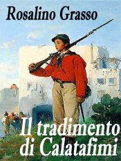 Portada de Il tradimento di Calatafimi (Ebook)