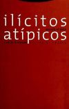 Ilícitos atípicos