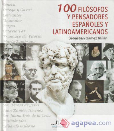 100 filósofos y pensadores españoles y latinoamericanos