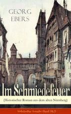 Portada de Im Schmiedefeuer (Historischer Roman aus dem alten Nürnberg) (Ebook)