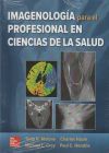 Imagenología para el profesional en ciencias de la salud