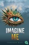 Imagine Me