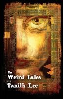 Portada de The Weird Tales of Tanith Lee