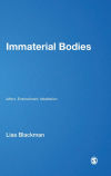 Immaterial Bodies