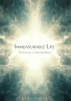 Immeasurable Life