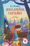 Imos apa&ntilde;ar casta&ntilde;as