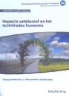 Impacto ambiental en las actividades humanas. Certificados de profesionalidad. Interpretación y educación ambiental