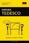 Impara Il Tedesco - Velocemente / Facilmente / Efficiente: 2000 Vocaboli Chiave