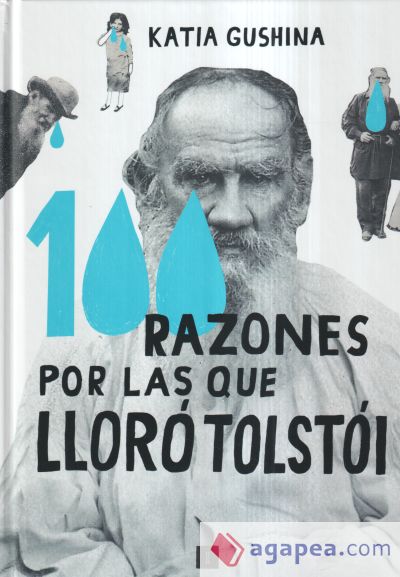 100 razones por las que lloró Tolstói