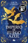 Imperio de fuego azul (edici&oacute;n limitada &middot; Black Friday) (Saga F&eacute;nix & Drag&oacute;n 1)
