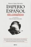 Imperio español sin complejos