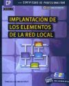 Implantación de los elementos de la red local. Certificados de profesionalidad. Sistemas microinformáticos