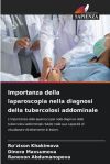 Importanza della laparoscopia nella diagnosi della tubercolosi addominale