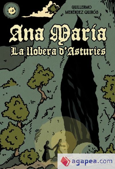 Ana María. La llobera d'Asturies