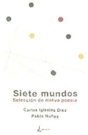 Portada de Siete Mundos. Seleccion nueva poesía