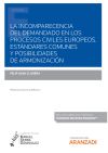 Incomparecencia del demandado en los procesos civiles europeos, La