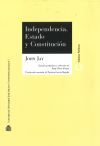 Independencia, Estado y Constituci&oacute;n