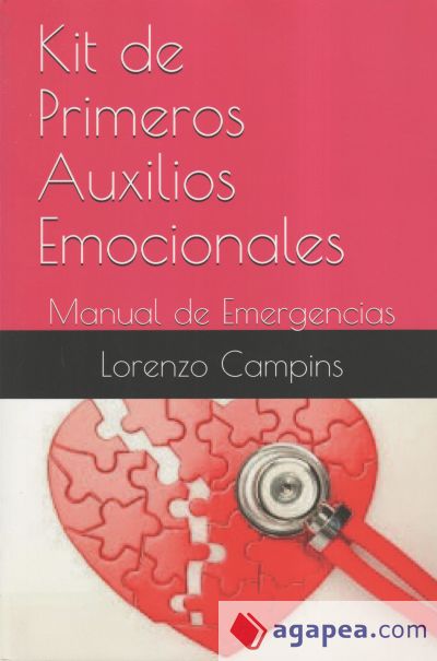 Kit de Primeros Auxilios Emocionales: Manual de Emergencias