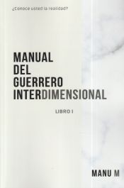Portada de Manual del Guerrero Interdimensional, Libro 1