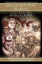 Portada de Una legión por Trajano: La elección de Nerva