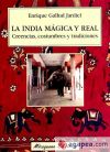 India mágica y real, La. Creencias, costumbres y tradiciones