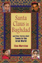Portada de Santa Claus in Baghdad and Other Stories about Teens in the Arab World (Ebook)