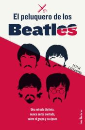 Portada de El peluquero de los Beatles / The Cutting Edge