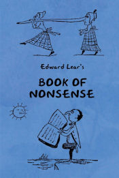 Portada de Book of Nonsense (Containing Edward Learâ€™s complete Nonsense Rhymes, Songs, and Stories with the Original Pictures)