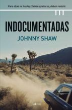 Portada de Indocumentadas (versi&oacute;n espa&ntilde;ola) (Ebook)