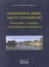 Indoeuropeos, Íberos, Vascos y sus parientes : estratigrafía y cronología de las poblaciones