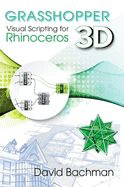 Portada de Grasshopper: Visual Scripting for Rhinoceros 3D