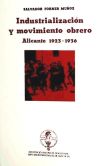 Industrialización y movimiento obrero : Alicante 1923-1936