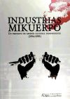 Industrias Mikuerpo : un proyecto de gestión cultural independiente (1994-1999)