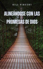 Portada de Aline&aacute;ndose con las Promesas de Dios