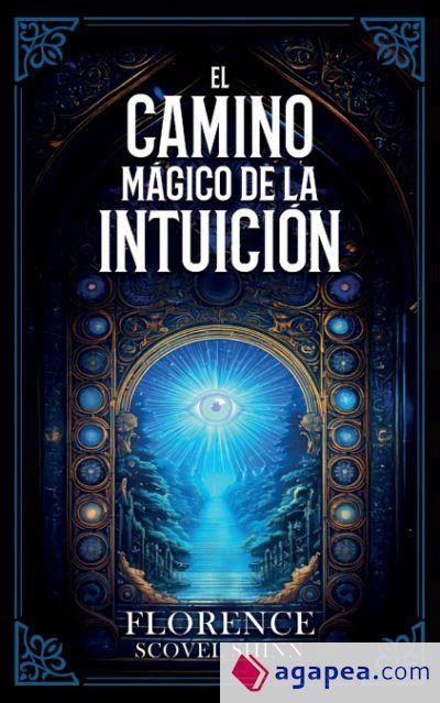 EL CAMINO MAGICO DE LA INTUICION - COLECCION DELUXE - IMAGINATIO DIVINA ...