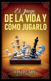 EL JUEGO DE LA VIDA Y COMO JUGARLO - COLECCION DELUXE - IMAGINATIO ...