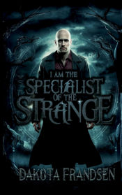 Portada de I Am The Specialist of the Strange