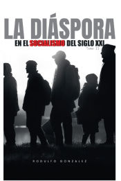 Portada de La Diaspora en el Socialismo del Siglo XXI