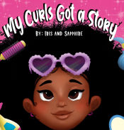 Portada de My Curls Got A Story